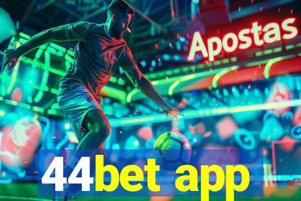 44bet app